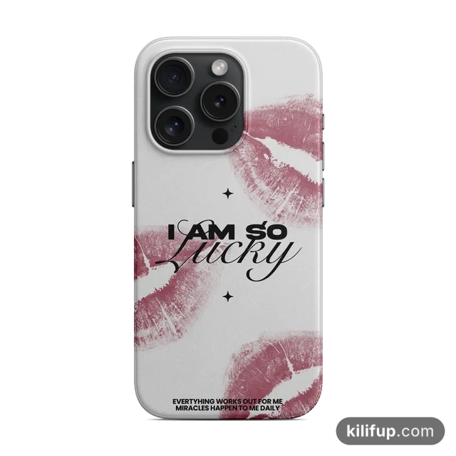 I Am So Lucky Telefon Kılıfı – iPhone ve Samsung model seçenekli