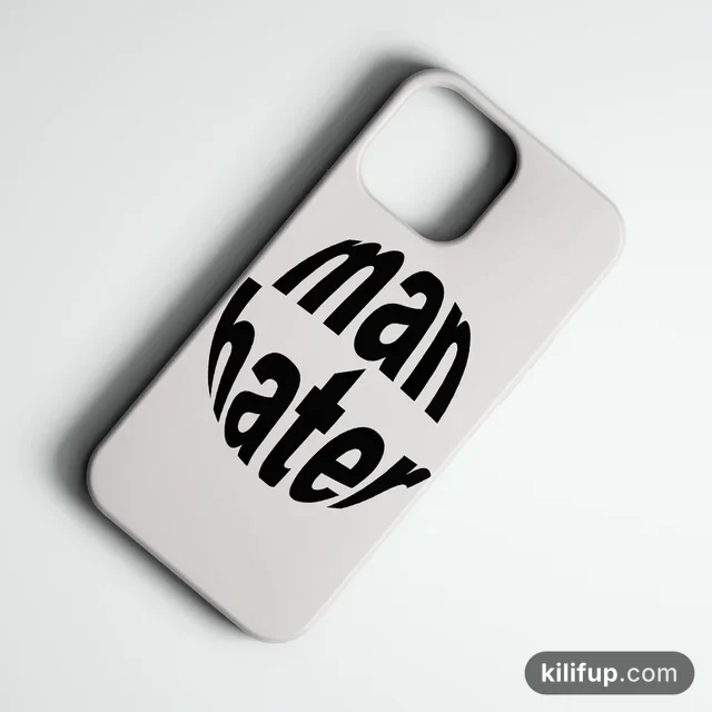 Man Hater Telefon Kılıfı – iPhone ve Samsung model seçenekli