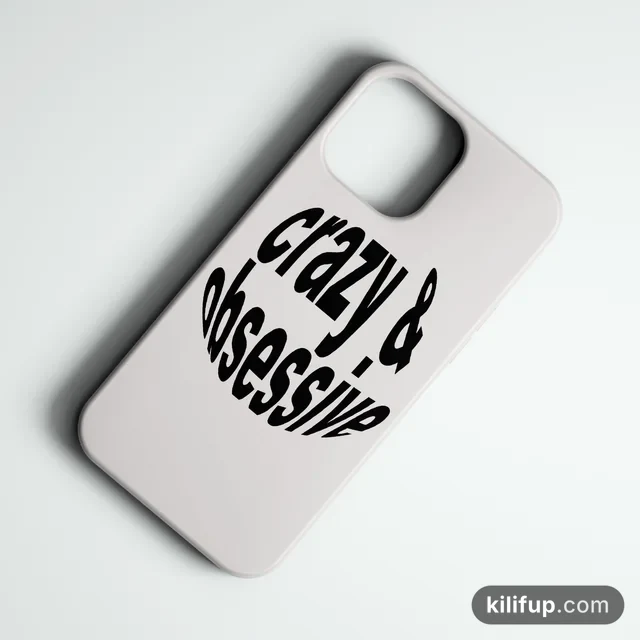 Crazy Obsessive Telefon Kılıfı – iPhone ve Samsung model seçenekli