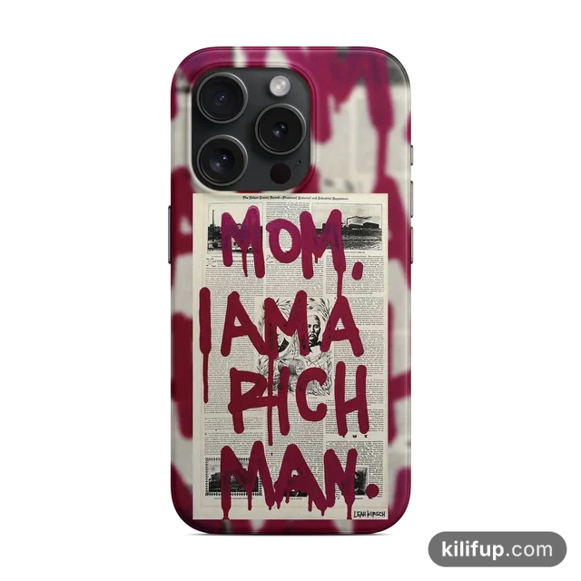 Mom I Am a Rich Man Telefon Kılıfı – iPhone ve Samsung model seçenekli